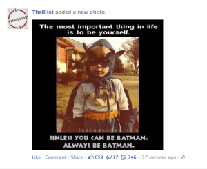 Thrillist Facebook Post Always Be Batman